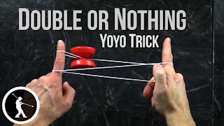 Double or Nothing Yoyo Trick - Learn How