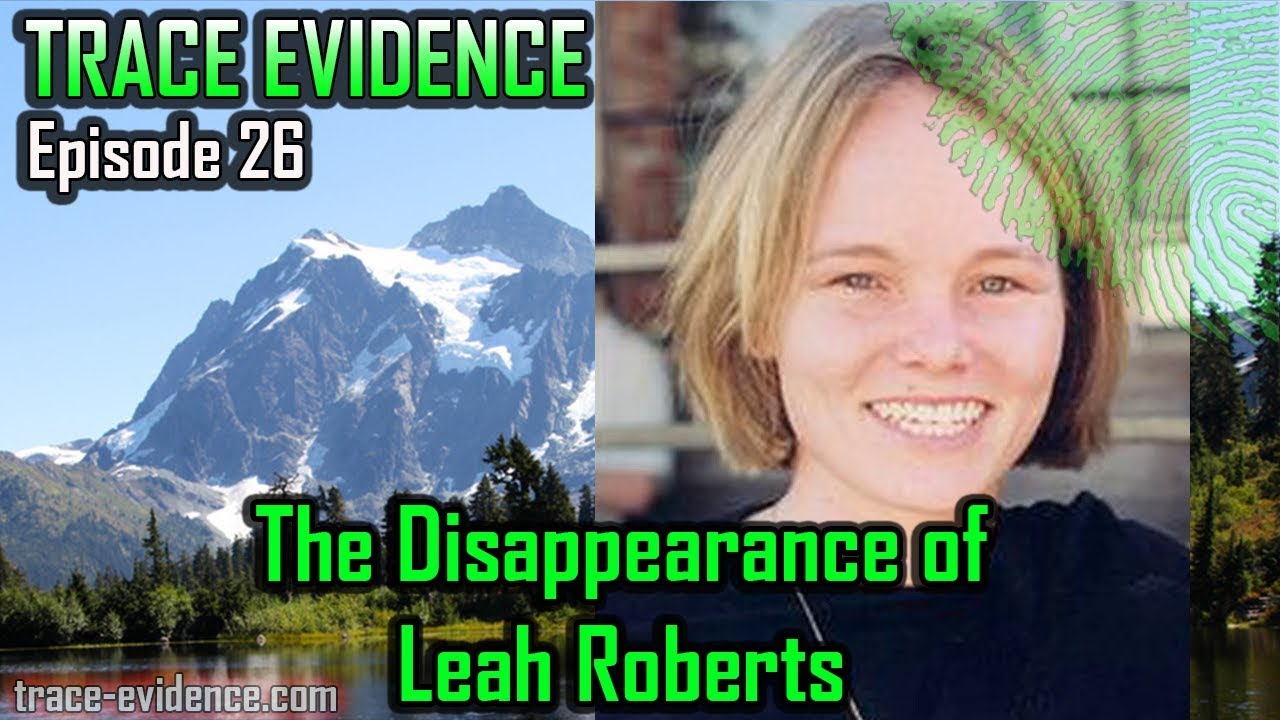 026 The Disappearance of Leah Roberts