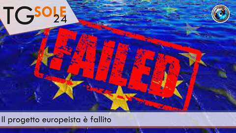 TgSole24 - 1 aprile 2022 - Il progetto europeista è fallito