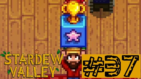 The Hero of the Valley | Stardew Valley #37
