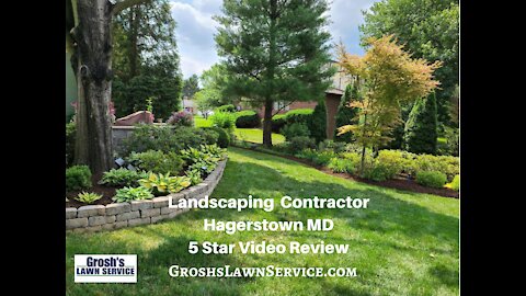 Landscaping Contractor Hagerstown MD Video 5 Star Review