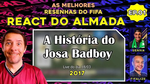 JOSACI E A MENINA DO WHATS - A HISTÓRIA DO JOSA BADBOY: REACT DO ALMADA - Ep.01