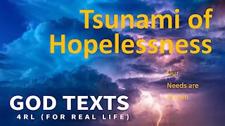 Tsunami of Hopelessnes