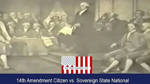 14th Amendment Citizen vs Sovereign State National