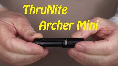 ThruNite Archer Mini