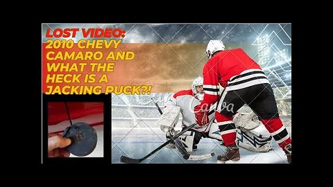 Lost Video: UNVEILING the MYSTERY: 2010 Chevy Camaro and the Jacking Puck EXPLAINED!
