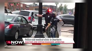 Dearborn medical clinic raided