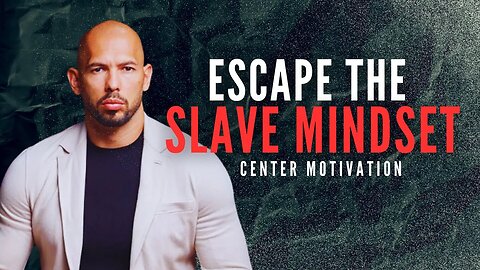 ESCAPE THE SLAVE MINDSET | Andrew Tate Motivational Speech - How to Be More Disciplined