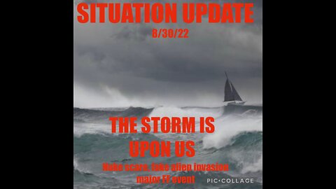 SITUATION UPDATE 8/30/22