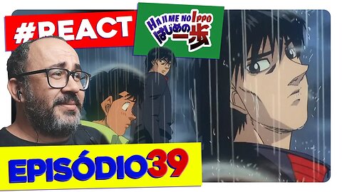 NÃO ESPERAVA ISSO!!! A Jornada de ICHIRO! | React Hajime no Ippo Episódio 39
