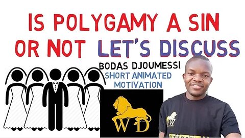 IS POLYGAMY RIGHT OR WRONG - QUESTION OF THE DAY by Bodas Djoumessi (QOTD)