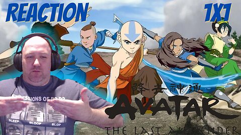 Avatar The Last Airbender Reaction S1 E1 "The Boy In The Iceberg"