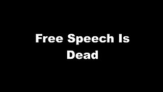 Free Speech Is Dead Information War On Steroids Proof Brighteon Rumble BitChute Censor Truth For ADL