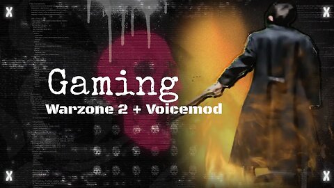 Update video + CoD Warzone 2.0 + Voicemod Fun