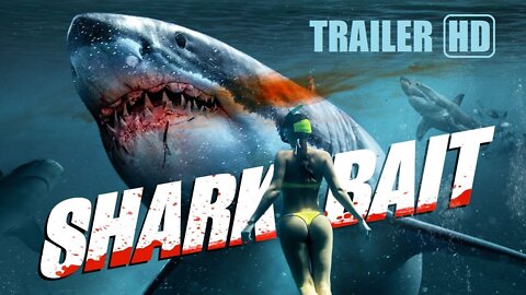 SHARK BAIT - Trailer 2 (2022)