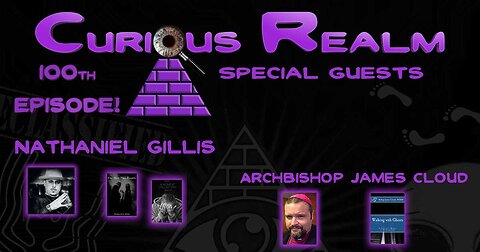 CR Ep 100: Demon Seeding with Nathaniel Gillis and Exorcism with Archbishop James Cloud