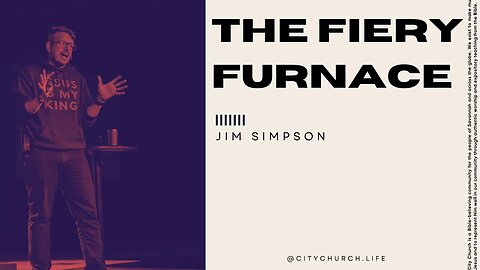 The Door | The Fiery Furnace | Jim Simpson