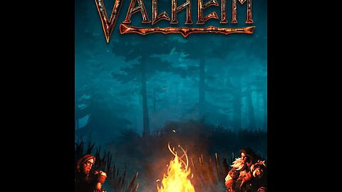 Revisiting Valheim, Solo Pt. . . Lost track