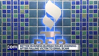 Better Business Bureau issues warning after getting hit with email scam