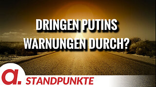 Dringen Putins Warnungen durch? | Von Thomas Röper