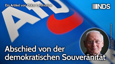 Abschied von der demokratischen Souveränität | Oskar Lafontaine | NDS-Podcast