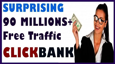 How to promote ClickBank products for free, Affiliate Marketing, Free Traffic, Clickbank