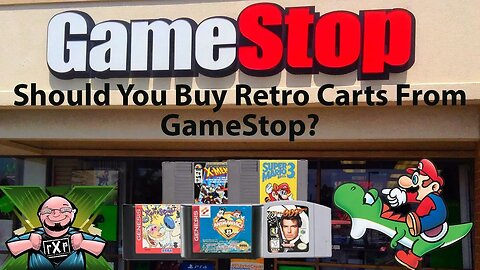 Is Gamestop a Reliable Source for Retro Nintendo, Super Nintendo, Genesis and other Games in 2018?