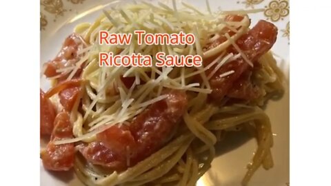Spaghetti with Fresh Tomatoes & Ricotta Sauce