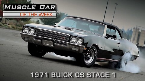 Muscle Car Of The Week Video Episode #184: 1971 Buick GS 455 Stage 1 Automatic Convertible
