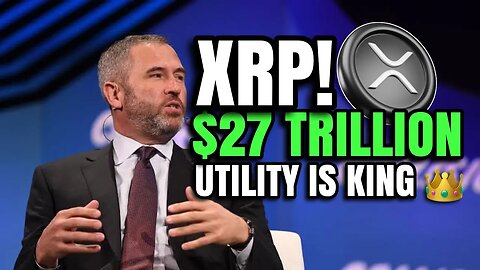 XRP RIPPLE CRYPTO $27 TRILLION DOLLARS WAITING! KNOW WHAT YOU HOLD 💪🏻 UTILITY ALTS ARE KING 👑