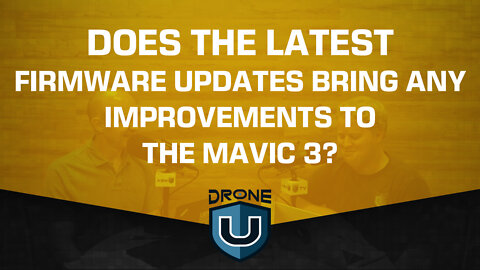 Does the latest firmware updates bring any improvements to the Mavic 3?