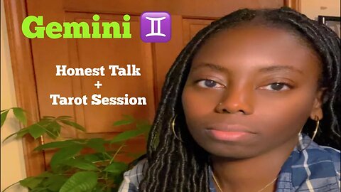Gemini ♊️ | Are You Ready 4 This? | Honest Talk + Tarot Session