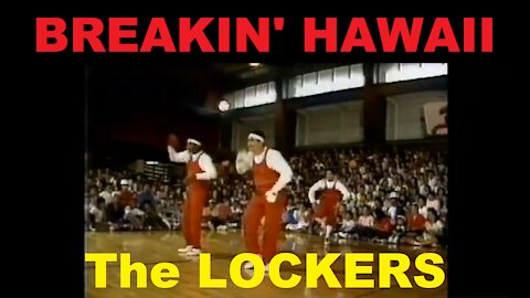 BREAKIN' HAWAII The Lockers