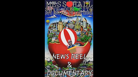 MESS HALL DOCUSERIES: NYC; SAVE OUR CITY