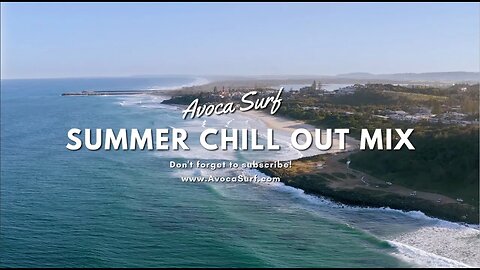 Ultimate Summer Chill out mix