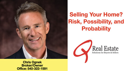 Selling Your Home? Risk, Possibility, and Probability