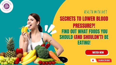 "Secrets to Lower Blood Pressure? Find Out What Foods You Should (and Shouldn't) Be Eating!"#health