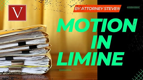 How to file a Motion in Limine (no not Lemonade)!