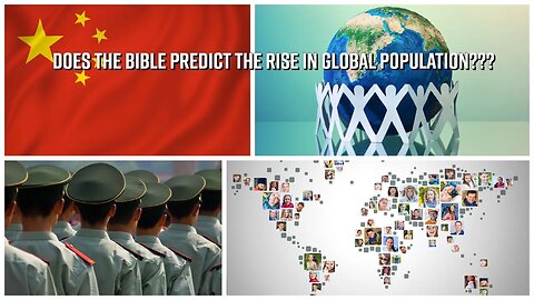 Does The Bible Predict The Rise In Global Population? - 200 Million Man Army - Kings From The East