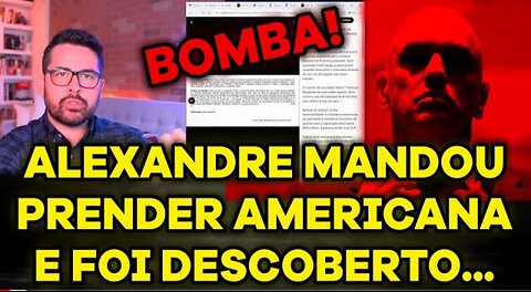 In Brazil, Xandão ordered the arrest of an AMERICAN CITIZEN and was discovered... Understand!