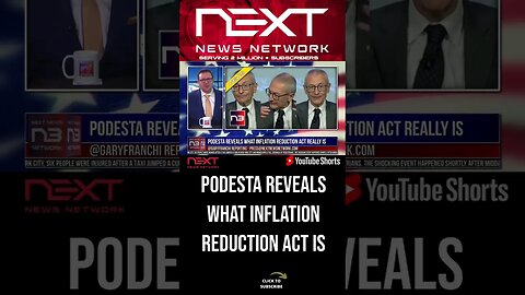 Podesta Reveals What Inflation Reduction Act Really Is #shorts