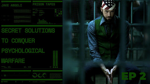 Secret Solutions to Conquer Psychological Warfare: [The Prison Tapes] Part Two