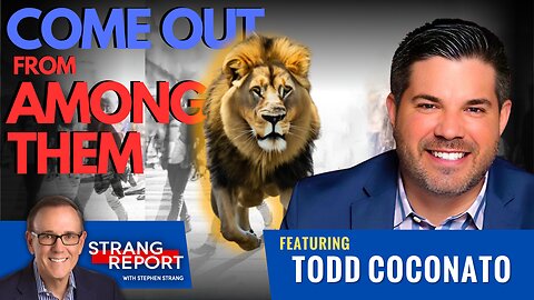 You Are Made to Come Out From Among Them! with Todd Coconato