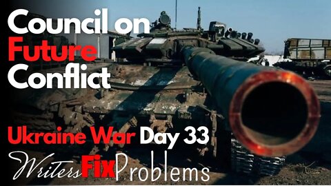 Ukraine War: Day 33 - CFC