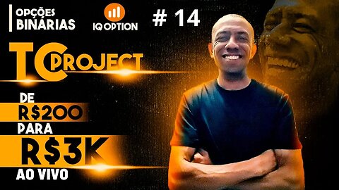 OPÇÕES BINÁRIAS AO VIVO | De R$ 200,00 para 3K na IQ OPTION #14