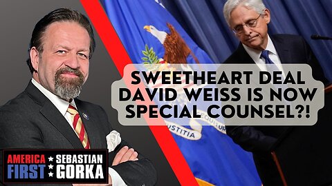 Sebastian Gorka FULL SHOW: Sweetheart deal David Weiss is now Special Counsel?!