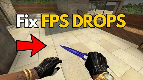 How to FIX CS2 FPS Drops