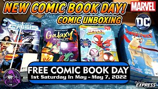 Free COMIC BOOK Day May 7 - Marvel & DC Comics Unboxing May 4, 2022 - New Comics This Week 5-4-2022
