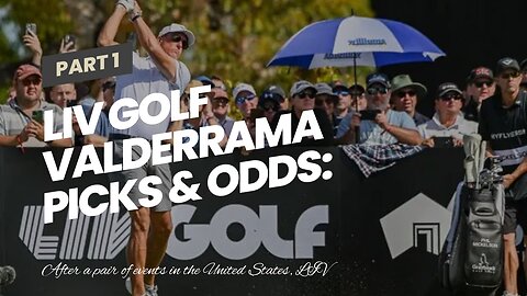 LIV Golf Valderrama Picks & Odds: Can Sergio Make Use of His Course Knowledge?