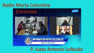 Entrevista en Radio María de Colombia. P. Justo Antonio Lofeudo